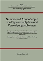 Boh, BOHL, BOHL, E. Bohl, COLLAT, Collatz... - Numerik und Anwendungen von Eigenwertaufgaben und Verzweigungsproblemen