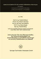 Friedrich Eichhorn - Untersuchungen über das Alterungsverhalten, die Temperaturbeständigkeit und Zeitstandfestigkeit von Metallklebverbindungen