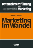 Heriber Meffert, Heribert Meffert - Marketing im Wandel