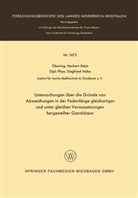 Herbert Stein - Untersuchungen über die Gründe von Abweichungen in der Fadenlänge gleichartiger und unter gleichen Voraussetzungen hergestellter Garnkörper