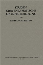 Einar Nordefeldt - Studien über Enzymatische Oxynitrilbildung