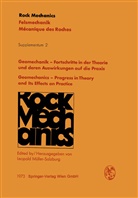 Leopol Müller, Leopold Müller - Geomechanik - Fortschritte in der Theorie und deren Auswirkungen auf die Praxis / Geomechanics - Progress in Theory and Its Effects on Practice