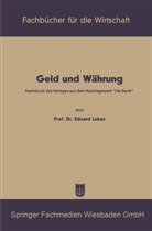 Eduard Lukas - Geld und Währung