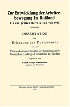 Sarah Sonja Rabinowitz - Zur Entwicklung der Arbeiterbewegung in Rußland bis zur großen Revolution von 1905