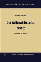 Bernhard Müller-Hagen - Das Außenwirtschaftsgesetz