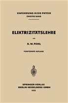 Robert Wichard Pohl - Elektrizitätslehre
