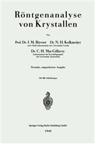 Johannes M. Bijvoet, Johannes Marti Bijvoet, Johannes Martin Bijvoet, Nicolaas Hend Kolkmeijer, Nicolaas Hendrik Kolkmeijer, Carolina Henriëtte MacGillovry - Röntgenanalyse von Krystallen