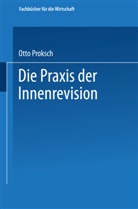 Otto Proksch - Die Praxis der Innenrevision