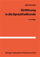 J Berendes, J. Berendes - Einführung in die Sprachheilkunde