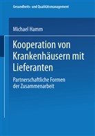 Michael Hamm - Kooperation von Krankenhäusern mit Lieferanten