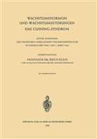 Eric Klein, Erich Klein - Wachstumshormon und Wachstumsstörungen Das Cushing-Syndrom