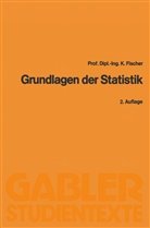 Klaus Fischer - Grundlagen der Statistik