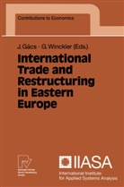 Jáno Gács, János Gács - International Trade and Restructuring in Eastern Europe