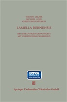 Thomas Gelzer, Michae Lurje, Michael Lurje, Christop Schäublin, Christoph Schäublin - Lamella Bernensis