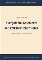 Karl Muhs - Kurzgefaßte Geschichte der Volkswirtschaftslehre