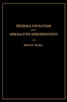 Ernst Moro - Ekzema Infantum und Dermatitis Seborrhoides