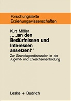 Kurt Möller - ... an den Bedürfnissen und Interessen ansetzen