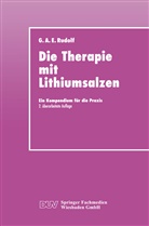 Gerhard A E Rudolf, Gerhard A. E. Rudolf - Die Therapie mit Lithiumsalzen