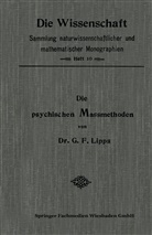 Gottlob Friedrich Lipps - Die Psychischen Massmethoden