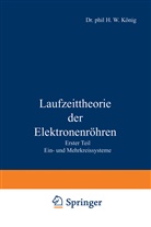 Herbert W König, Herbert W. König - Laufzeittheorie der Elektronenröhren