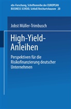 Jobst Müller-Trimbusch - High-Yield-Anleihen