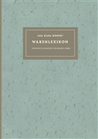 Paul Koenig - Joh. Karl Königs Warenlexikon für den Verkehr mit Drogen und Chemikalien