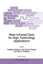 S. Daehne, Ut Resch-Genger, Ute Resch-Genger, Otto S Wolfbeis, Otto S. Wolfbeis - Near-Infrared Dyes for High Technology Applications