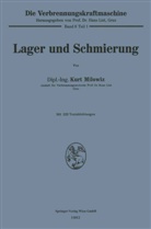 Kurt Milowiz - Die Verbrennungskraftmaschine - 8,1: Lager und Schmierung