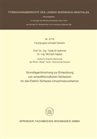 Tarek  el Gammal, Tarek ¿el¿ Gammal, Tarek ˜elœ Gammal, Tarek el Gammal, Tarek �el� Gammal - Grundlagenforschung zur Entwicklung von umweltfreundlichen Schlacken für das Elektro-Schlacke-Umschmelzverfahren