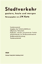 Josef Hollatz, Josef W Hollatz, Josef W. Hollatz, Josef Wilhelm Korte - Stadtverkehr