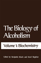 Benjami Kissin, Benjamin Kissin - The Biology of Alcoholism