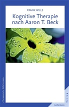 Frank Wills - Kognitive Therapie nach Aaron T. Beck