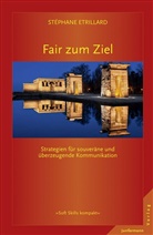 Stéphane Etrillard - Fair zum Ziel