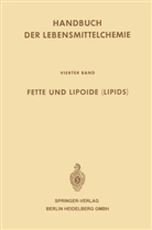 Ludwi Acker, Ludwig Acker, H - Bindszus, H -J Bindszus, H. -J Bindszus, Josef Schormüller - Fette und Lipoide (Lipids)