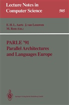Emile Aarts, Emile H. L. Aarts, Emile H.L. Aarts, Jan Van Leeuwen, Martin Rem, Ja van Leeuwen... - Parle '91 Parallel Architectures and Languages Europe, 2 Teile