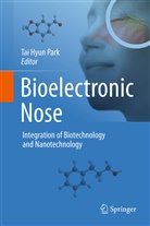 Ta Hyun Park, Tai Hyun Park, Tai Hyun Park - Bioelectronic Nose