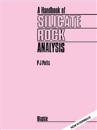 P J Potts, P. J. Potts, P.J. Potts - A Handbook of Silicate Rock Analysis