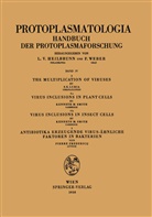 FREDERICQ, Pier Fredericq, Pierre Fredericq, Luri, Salvador Luria, Salvador E Luria... - The Multiplication of Viruses / Virus Inclusions in Plant Cells / Virus Inclusions in Insect Cells / Antibiotika Erzeugende Virus-ähnliche Faktoren in Bakterien