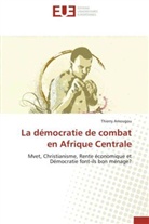 Thierry Amougou, Amougou-T - La democratie de combat en