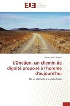 Pierre-Louis F Joseph, Pierre-Louis F. Joseph, Joseph-p - L onction, un chemin de dignite
