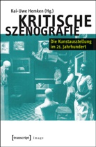 Kai-Uw Hemken, Kai-Uwe Hemken - Kritische Szenografie