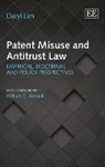 Daryl Lim - Patent Misuse and Antitrust Law