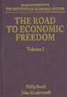 Philip (EDT)/ Meadowcroft Booth, Philip Meadowcroft Booth, Philip Booth, John Meadowcroft - Road to Economic Freedom