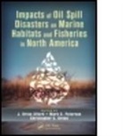 J. Brian (EDT)/ Peterson Alford, J. Brian (The University of Tennessee Alford, J. Brian Peterson Alford, Ph.d Alford, J. Brian Alford, J. Brian (The University of Tennessee Alford... - Impacts of Oil Spill Disasters on Marine Habitats and Fisheries in