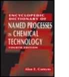 Alan E. Comyns, Alan E. (Consultant Comyns, Comyns Alan E. - Encyclopedic Dictionary of Named Processes in Chemical Technology