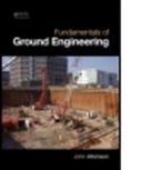 John Atkinson, John (City University Atkinson - Fundamentals of Ground Engineering