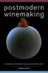 Clark Smith - Postmodern Winemaking