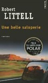 Cécile Arnaud, Robert Littell, Robert (1935-....) Littell, LITTELL ROBERT, Robert Littell - BELLE SALOPERIE- UNE-