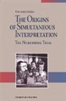 Francesca Gaiba, University of Ottawa Press - The Origins of Simultaneous Interpretation