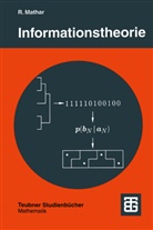 Rudolf Mathar - Informationstheorie